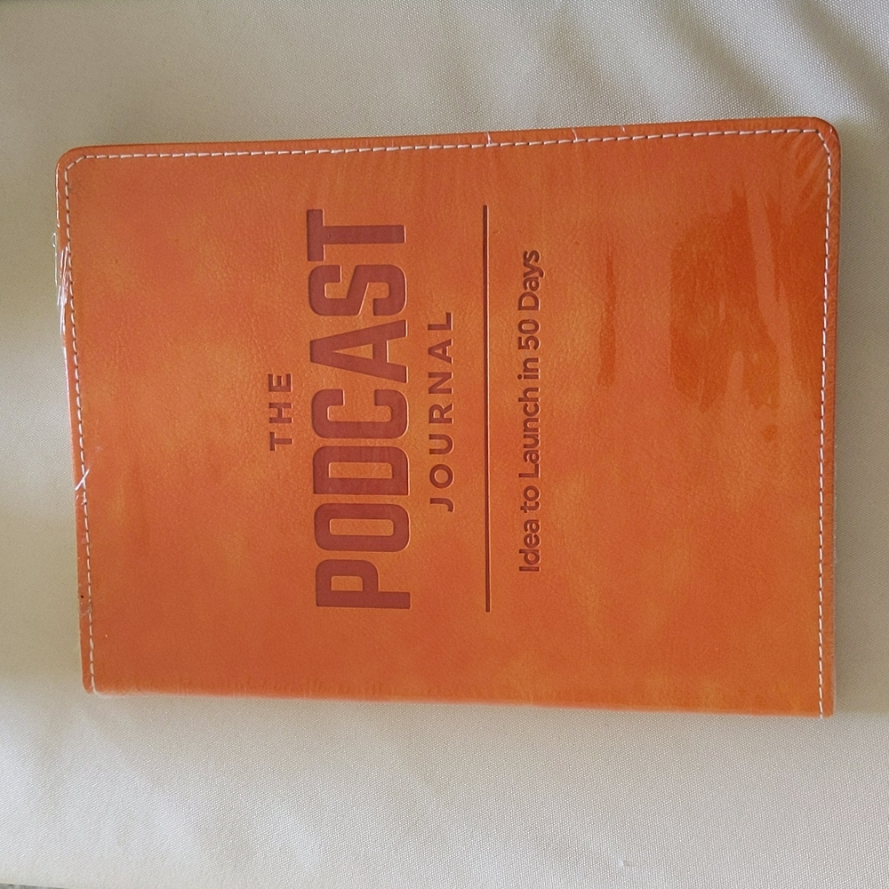 The Podcast Journal- Idea to Launch in 50 Days